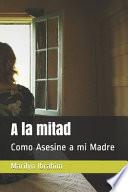 A la Mitad