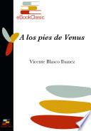 A los pies de Venus (Anotado)