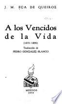 A los vencidos de la vida