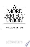 A More Perfect Union