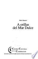 A orillas del mar dulce