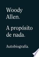 A propósito de nada
