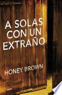 A solas con un extraño