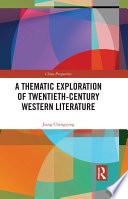 A Thematic Exploration of Twentieth-Century Western Literature