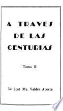 A través de las centurias