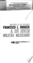 A un joven militar mexicano