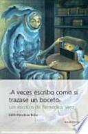 A veces escribo como si trazase un boceto