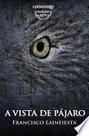A Vista de Pajaro