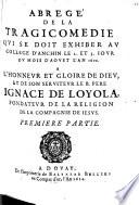 Abrégé de la Tragicomedie ... de S. Ignace de Loyola