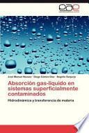 Absorción gas-líquido en sistemas superficialmente contaminados