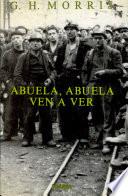 Abuela, Abuela, Ven a Ver