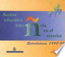 Acción educativa española en el exterior. Estadísticas 1998-1999