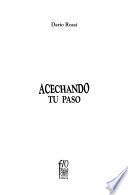 Acechando tu paso
