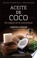 Aceite de coco/ Coconut Oil