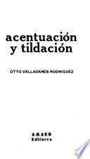 Acentuación y tildación