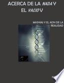 Acerca de la Nada y el Vacío V