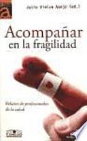 Acompañar en la fragilidad