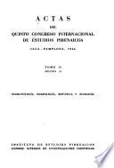 Actas del ... Congreso Internacional de Estudios Pirenaicos