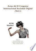 Actas del II Congreso Internacional Sociedad Digital (Vol.1)