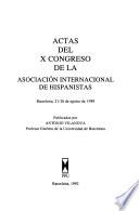 Actas del X Congreso de la Asociación Internacional de Hispanistas