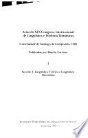 Actas do XIX Congreso Internacional de Lingüística e Filoloxía Románicas, Universidade de Santiago de Compostela, 1989
