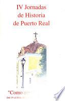 Actas, IV Jornadas de historia de Puerto Real, 1996