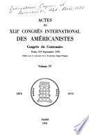 Actes Du XLIIe Congrès International Des Américanistes