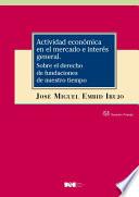Actividad económica en el mercado e interés general