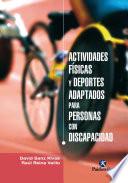 Actividades físicas y deportes adaptados para personas con discapacidad