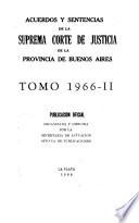 Acuerdos y sentencias dictados por la Suprema Corte de Justicia de la Provincia
