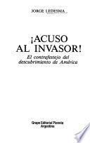 Acuso al invasor