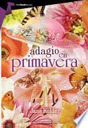 Adagio en primavera