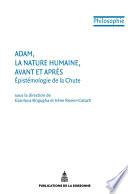 Adam, la nature humaine, avant et après