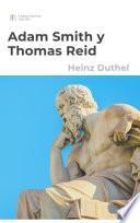 Adam Smith y Thomas Reid - Las costumbres. La conducta. Así dice Gion.
