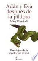 Adán y Eva después de la píldora
