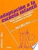 Adaptación a la escuela infantil