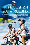 Adelgaza sobre ruedas