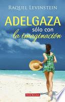 Adelgaza Sólo Con La Imaginación