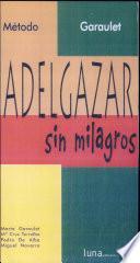 Adelgazar sin milagros
