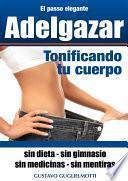 Adelgazar tonificando tu cuerpo