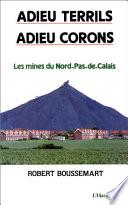 Adieu terrils, adieu corons