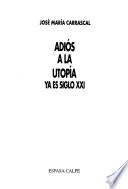 Adiós a la utopía