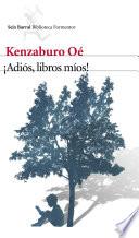 ¡Adiós, libros míos!