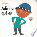 Adivina qué es