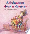Adivinanzas, Risas y Chanzas