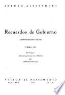 Administración. 1932-1938. Prólogo: Alessandri, personaje de la historia, por G. Feliú Cruz