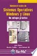 Administración de sistemas operativos Windows y Linux