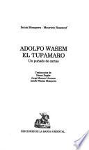 Adolfo Wasem, el tupamaro