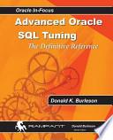 Advanced Oracle SQL Tuning