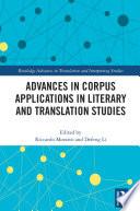Advances in Corpus Applications in Literary and Translation Studies